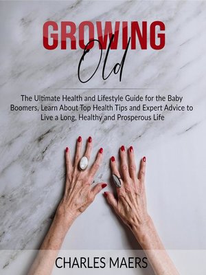 cover image of Growing Old